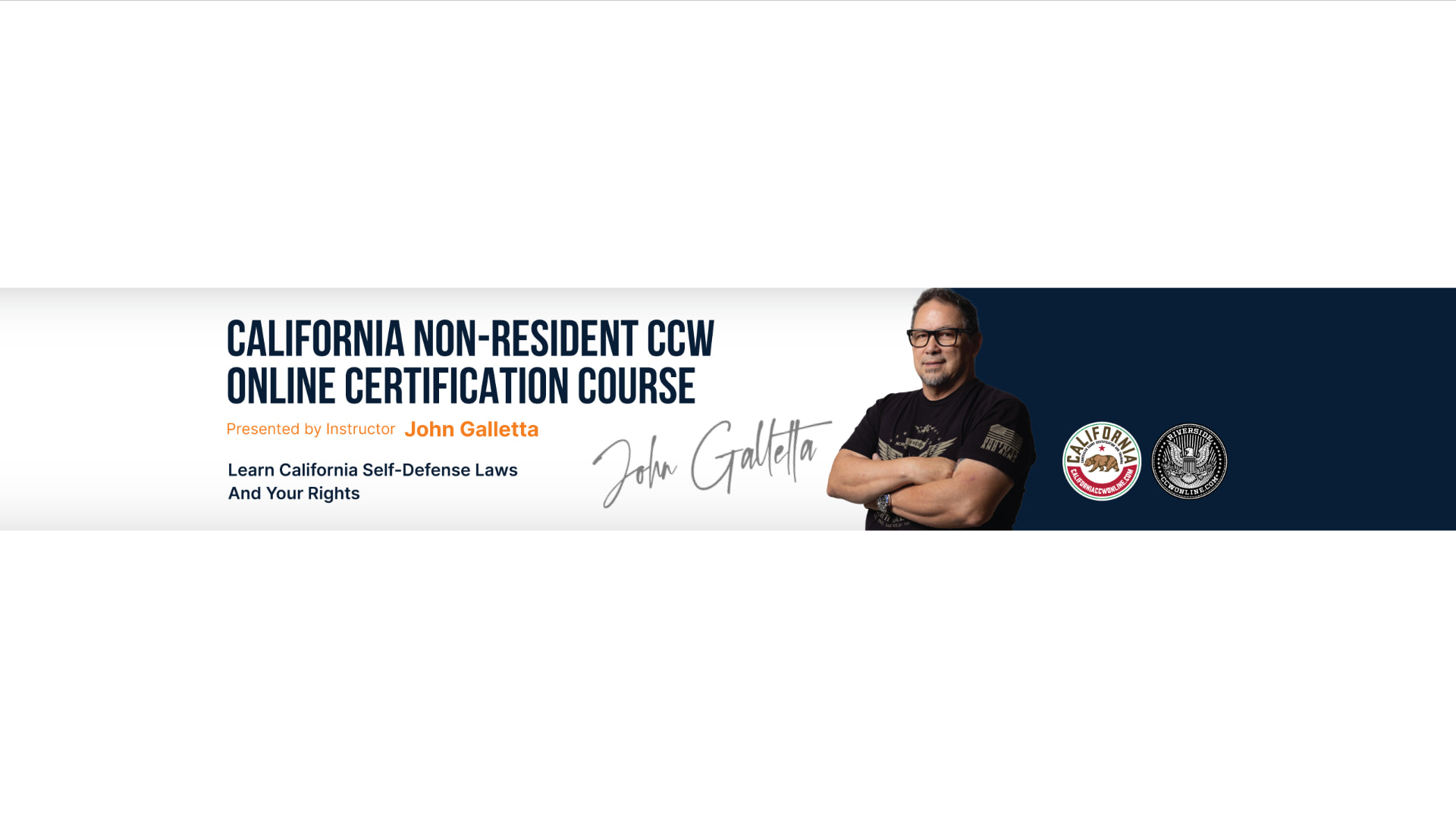 California Non-Resident CCW Online Certification Course presented by instructor John Galletta